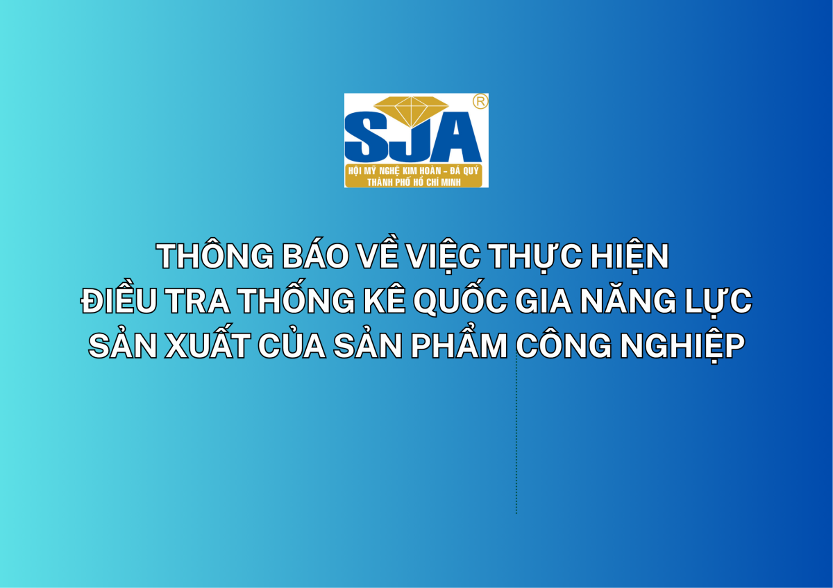THÔNG BÁO VỀ VIỆC THỰC HIỆN ĐIỀU TRA THỐNG KÊ QUỐC GIA NĂNG LỰC SẢN XUẤT CỦA SẢN PHẨM CÔNG NGHIỆP 